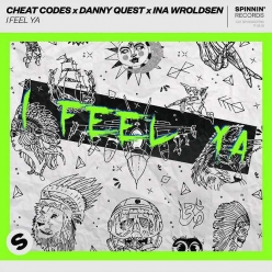 Cheat Codes, Danny Quest & Ina Wroldsen - I Feel Ya